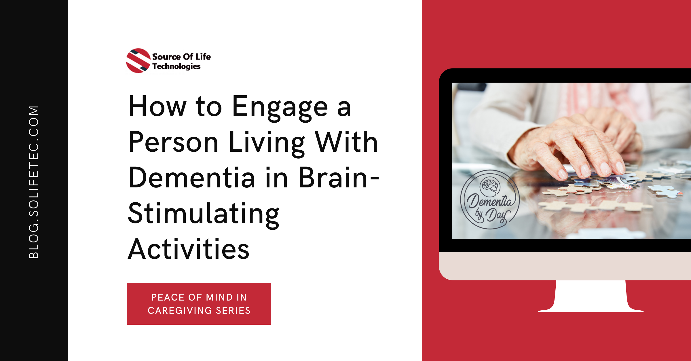 Peace of Mind In Caregiving Series: How to Engage a Person Living with Dementia in Brain-Stimulating Activities